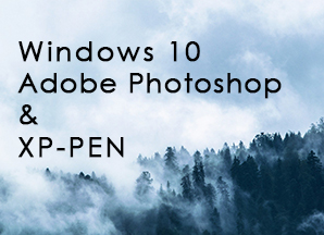 Решение проблем с планшетами XP-PEN при работе в Photoshop на Windows 10